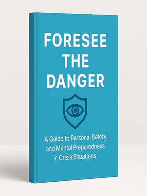 cover image of Foresee the Danger